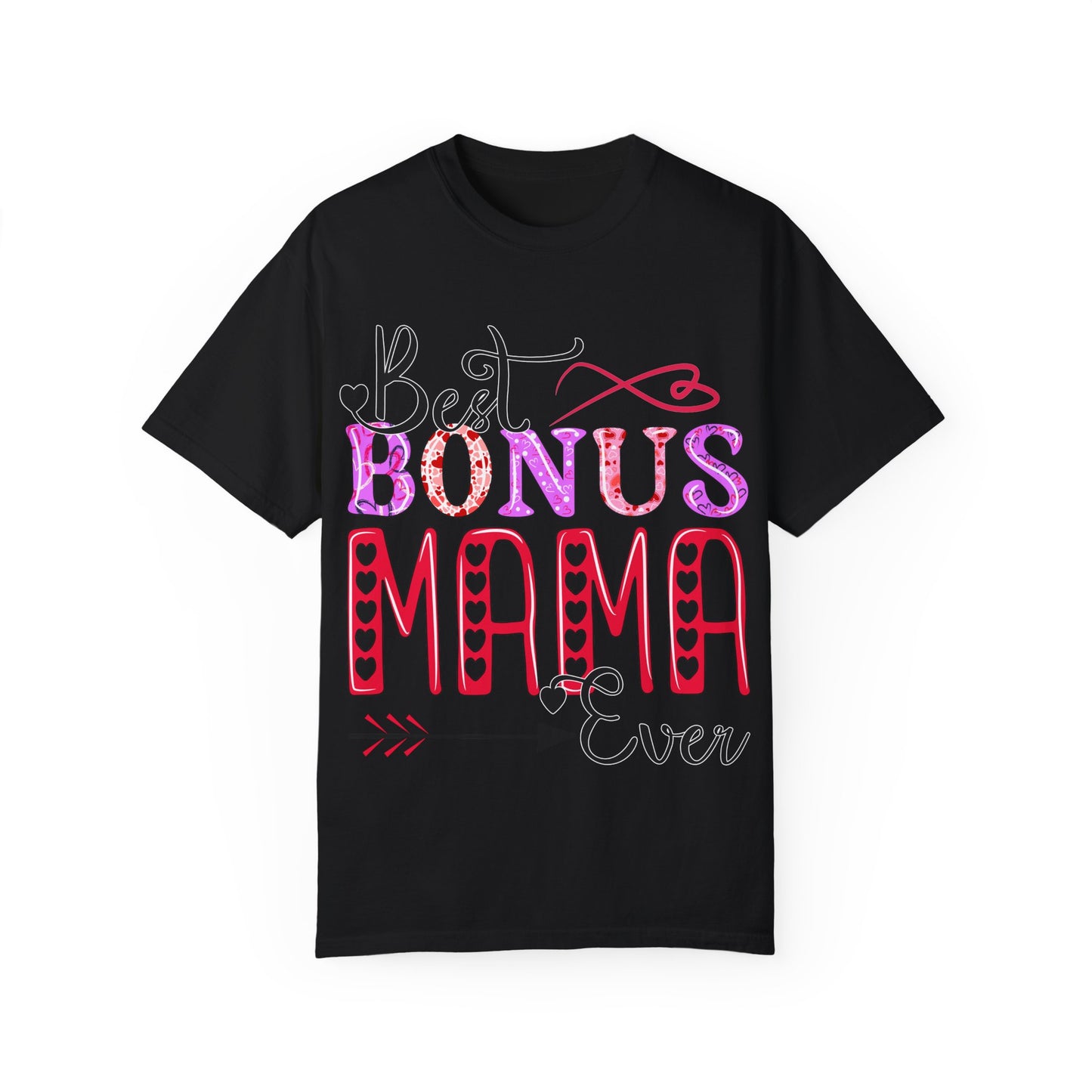 Garment-Dyed T-shirt - Best Bonus Mama Ever