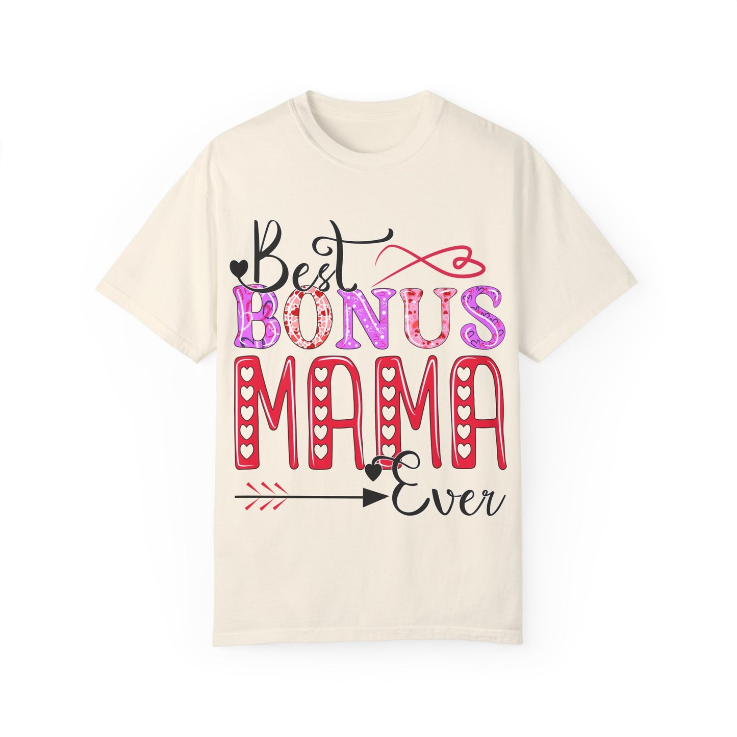 Garment-Dyed T-shirt - Best Bonus Mama Ever