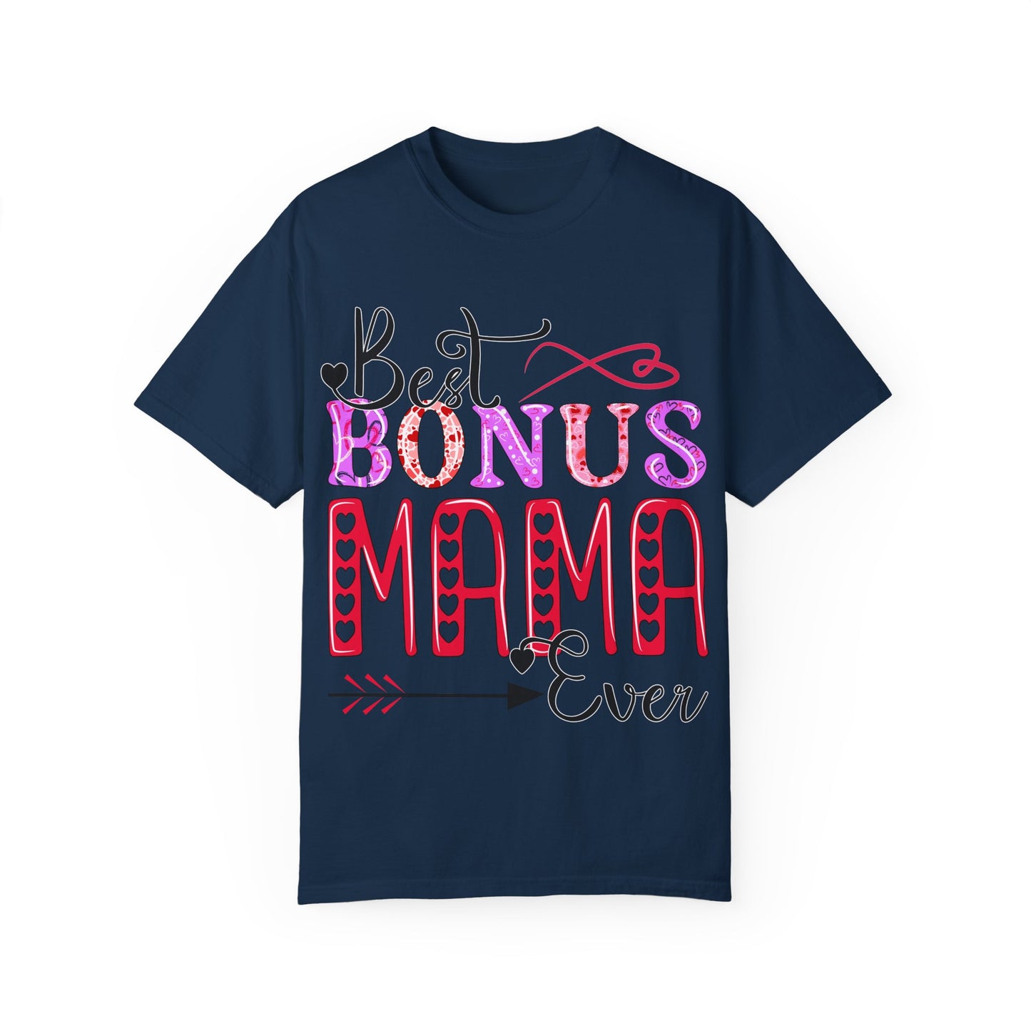 Garment-Dyed T-shirt - Best Bonus Mama Ever
