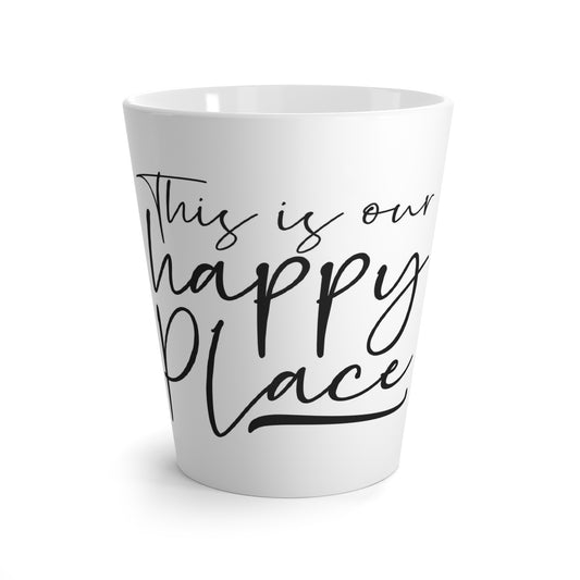 This is Our Happy Place Latte Mug