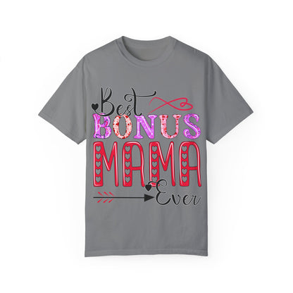 Garment-Dyed T-shirt - Best Bonus Mama Ever