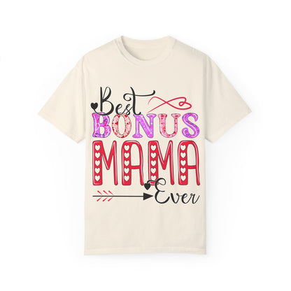 Garment-Dyed T-shirt - Best Bonus Mama Ever