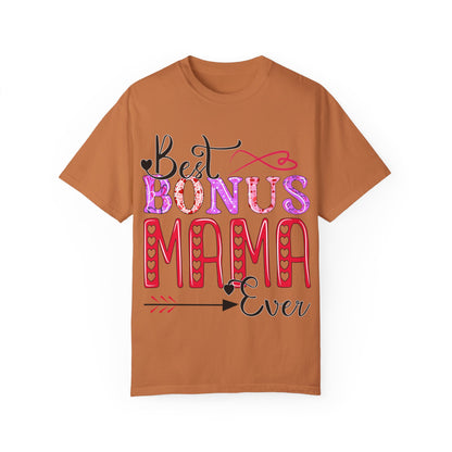 Garment-Dyed T-shirt - Best Bonus Mama Ever