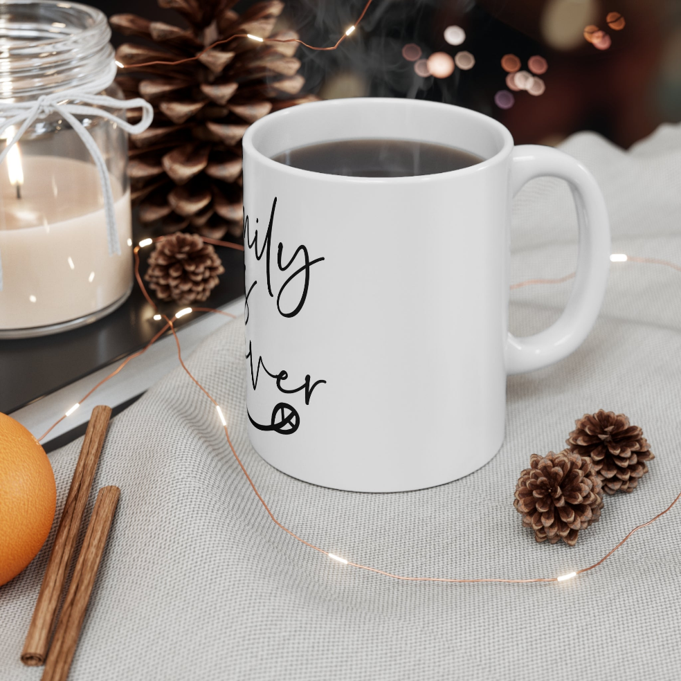 Family is Everything Mug (11oz)